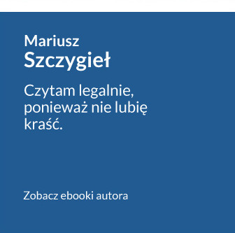 Antypiracimy - autor - Mariusz Szczygieł - Czytam legalnie, ponieważ nie lubię kraść