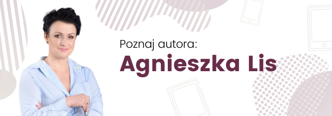 Blog - baner - Poznaj autora: Agnieszka Lis