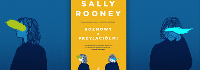 Blog - baner - "Rozmowy z przyjaciółmi" Sally Rooney - serial już 15 maja na HBO Max