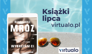 Blog - Książki lipca Virtualo.pl