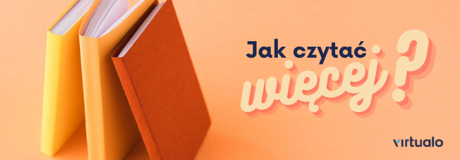 Blog - baner - Jak czytać więcej?