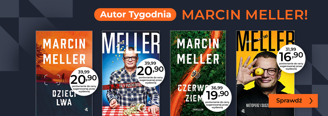 AUTOR TYGODNIA-MARCIN MELLER