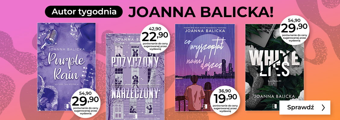 Joanna Balicka- AUTOR TYGODNIA