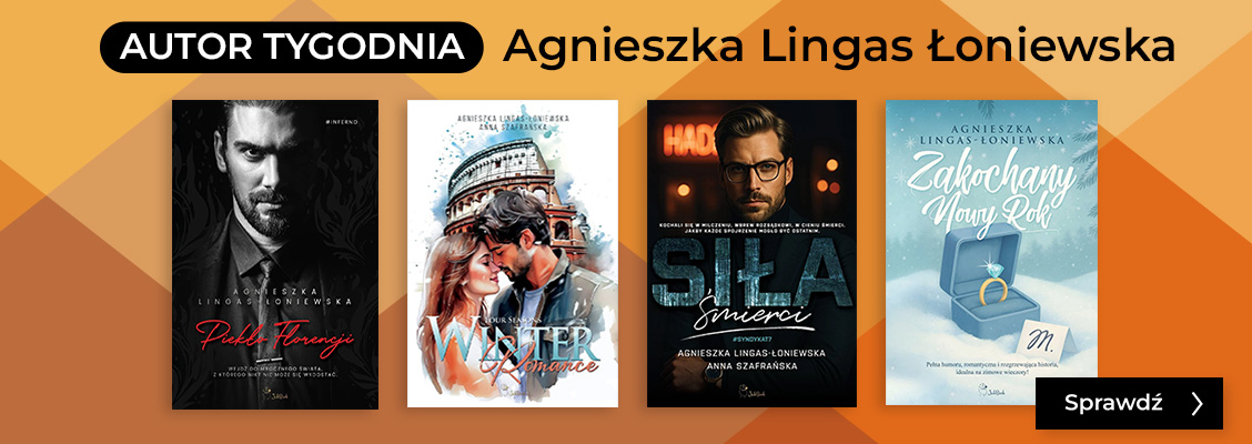 AUTOR TYGODNIA-Agnieszka Lingas-Łoniewska
