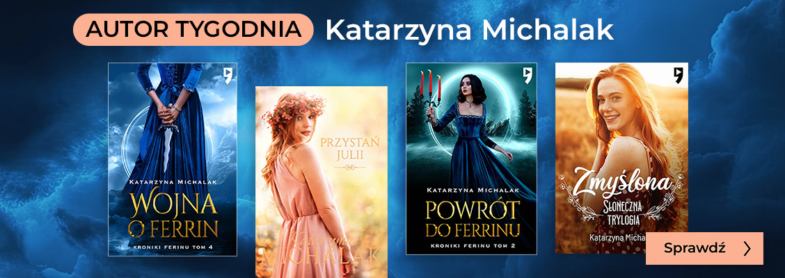 AUTOR TYGODNIA-Katarzyna Michalak