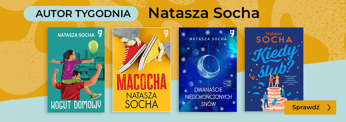 AUTOR TYGODNIA-Natasza Socha