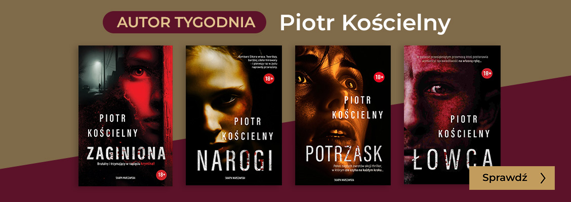 Autor tygodnia-Piotr Kościelny